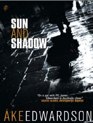 [Inspector Winter 03] • Sun and Shadow · An Erik Winter Novel